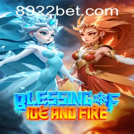 The Enchanting World of Blessing of Ice and Fire: A Gamer's Journey with 922bet
